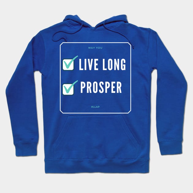 Live Long and Prosper Hoodie by rford191